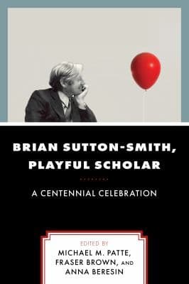 Tapa de Brian Sutton-Smith, Playful Scholar