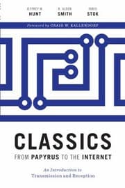 Tapa de Classics from Papyrus to the Internet