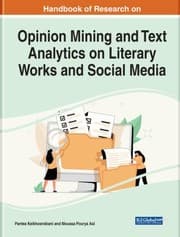 Tapa de Opinion Mining and Text Analytics on Literary Works and Social Media