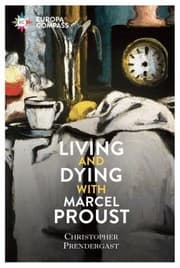 Tapa de Living and Dying with Marcel Proust