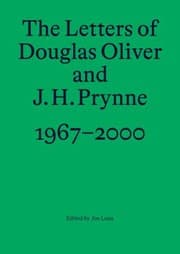 Tapa de The Letters of Douglas Oliver and J. H. Prynne, 1967-2000