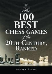 Tapa de The 100 Best Chess Games of the 20th Century, Ranked
