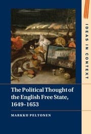 Tapa de Political Thought of the English Free State, 1649-1653