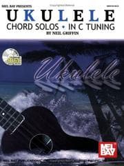 Tapa de Mel Bay Ukulele Chord Solos in C Tuning