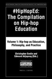 Tapa de #HipHopEd : the Compilation on Hip-Hop Education : Volume 1