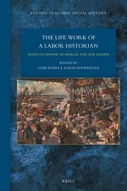 Tapa de Lifework of a Labor Historian : Essays in Honor of Marcel Van der Linden