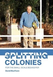 Tapa de Splitting Colonies for the Small-Scale Beekeeper