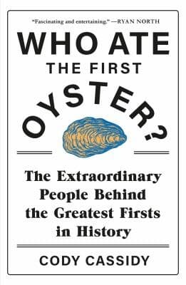 Tapa de Who Ate the First Oyster?