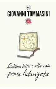 Tapa de ultima Lettera Alla Mia Prima Fidanzata