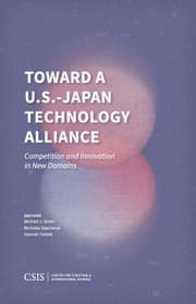 Tapa de Toward a U. S. -Japan Technology Alliance