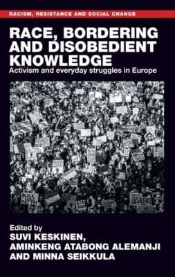 Tapa de Race, Bordering and Disobedient Knowledge