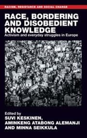 Tapa de Race, Bordering and Disobedient Knowledge