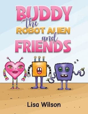 Tapa de Buddy the Robot Alien and Friends