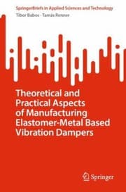 Tapa de Theoretical and Practical Aspects of Manufacturing Elastomer