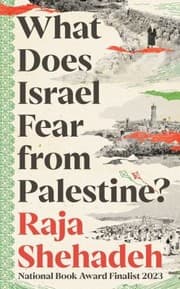 Tapa de What Does Israel Fear from Palestine?