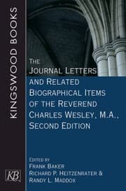 Tapa de Journal Letters and Related Biographical Items of the Reverend Charles Wesley, M. A. , Second Edition