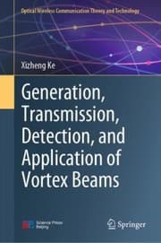 Tapa de Generation, Transmission, Detection, and Application of Vortex Beams