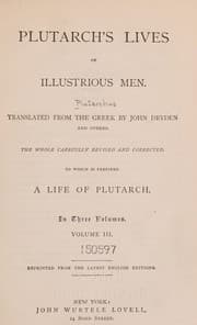 Tapa de Plutarch's Lives of Illustrious Men, Translated from the Greek by John Dryden and Others, The Whole Carefully Revised and Corrected