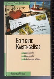 Tapa de Echt gute Kartengrüsse - Glückwünsche, Urlaubsgrüße, Gestaltungsvorschläge