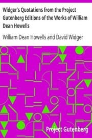 Tapa de Widger's Quotations from the Project Gutenberg Editions of the Works of William Dean Howells