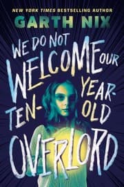 Tapa de We Do Not Welcome Our Ten-Year-Old Overlords