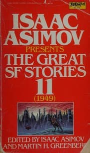 Tapa de Isaac Asimov Presents The Great science fiction stories--volume 11, 1949