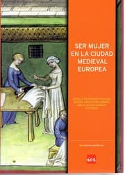 Tapa de Ser mujer en la ciudad medieval europea