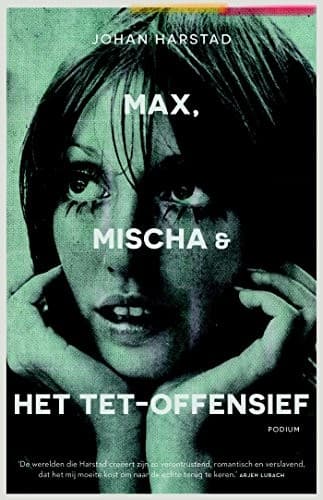 Tapa de Max, Mischa & het Tet-offensief