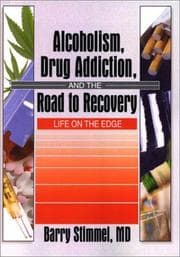 Tapa de Alcoholism, Drug Addiction, and the Road to Recovery