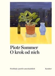 Tapa de O krok od nich. Przeklady z poetow amerykanskich