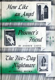 Tapa de How Like an Angel; Prisoner's Friend; The Five-Day Nightmare