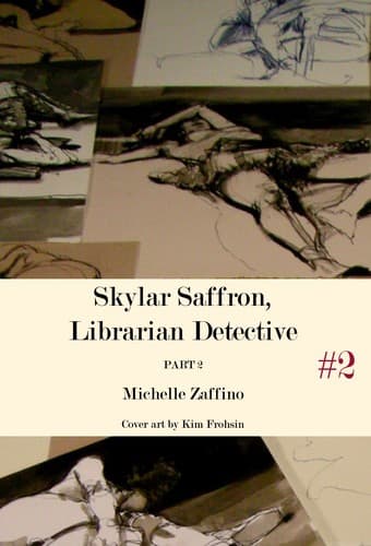 Tapa de Skylar Saffron, Librarian Detective: Part 2