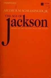 Tapa de The Age of Jackson, Abridged Edition (A Mentor Book, M.D. 145)