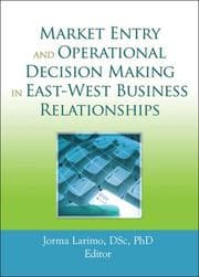 Tapa de Market Entry and Operational Decision Making in East-West Business Relationships