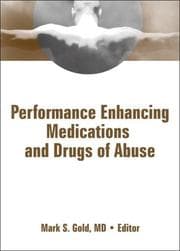 Tapa de Performance Enhancing Medications and Drugs of Abuse