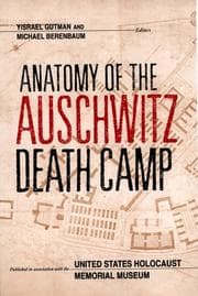 Tapa de Anatomy of the Auschwitz death camp