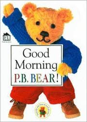 Tapa de Good morning, P.B. Bear!