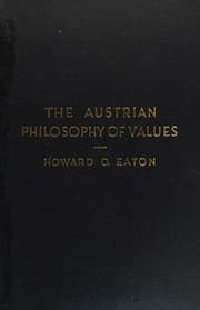 Tapa de The Austrian philosophy of values
