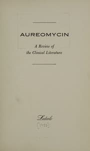 Tapa de Aureomycin; a review of the clinical literature