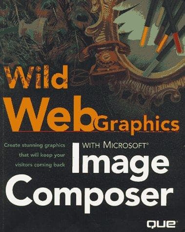 Tapa de Wild Web Graphics With Microsoft Image Composer