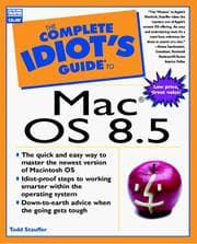 Tapa de The complete idiot's guide to Macintosh OS 8.5
