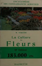 Tapa de La culture des fleurs. Plantes de jardins et d'appartements