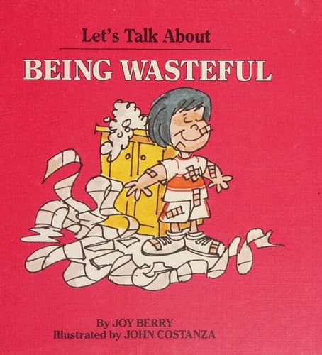 Tapa de Let's talk about being wasteful
