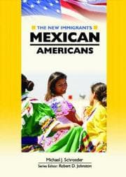 Tapa de Mexican Americans (New Immigrants (Chelsea House).)