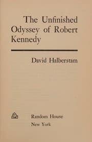 Tapa de The unfinished odyssey of Robert Kennedy