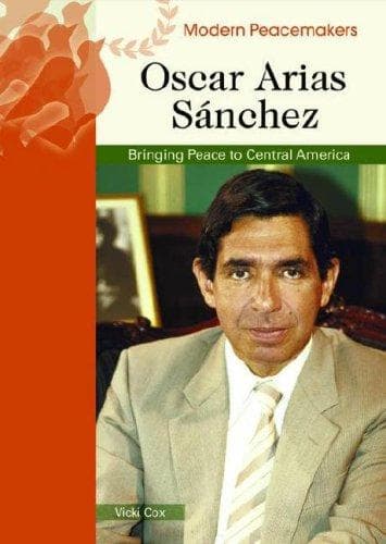 Tapa de Oscar Arias Sanchez (Modern Peacemakers)