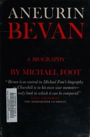 Tapa de Aneurin Bevan A Biography Volume Two