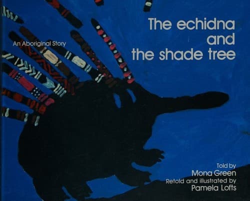 Tapa de Echidna and the Shade Tree.