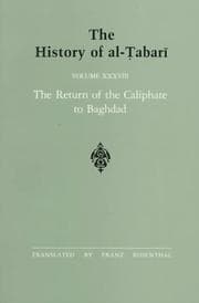Tapa de The History of al-Tabari, vol. XXXVIII. The Return of the Caliphate to Baghdad