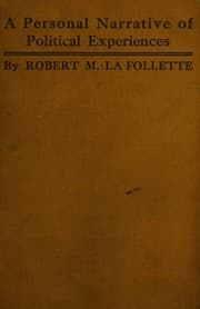 Tapa de La Follette's autobiography; a personal narrative of political experiences 1913 [Leather Bound]